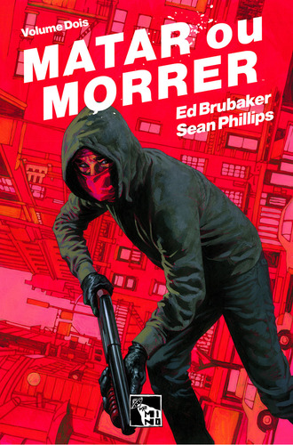 Matar Ou Morrer Vol. 2, De Ed Brubaker. Editora Mino, Capa Dura Em Português, 2021