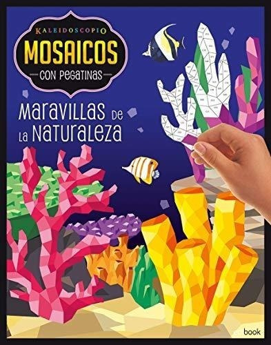 Kaleidoscopio - Mosaicos/pegatinas Adultos - Maravillas Natu
