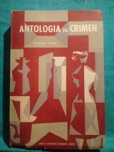 Antología Del Crimen Segunda Serie - Emece 1965 / Intonso