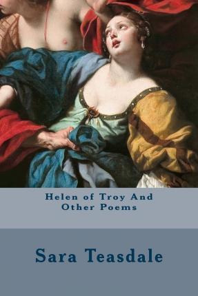 Libro Helen Of Troy And Other Poems - Sara Teasdale