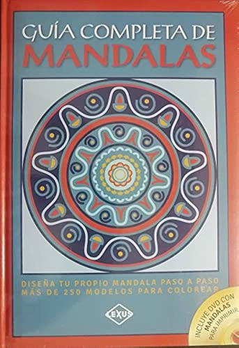  Guia Completa De Mandalas: 250 Modelos +dvd - Lexus