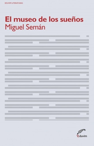 El Museo De Los Sueños - Seman, Miguel Ángel