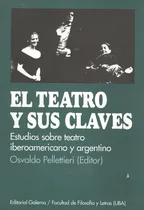 Comprar El Teatro Y Sus Claves : Estudios Sobre Teatro ...