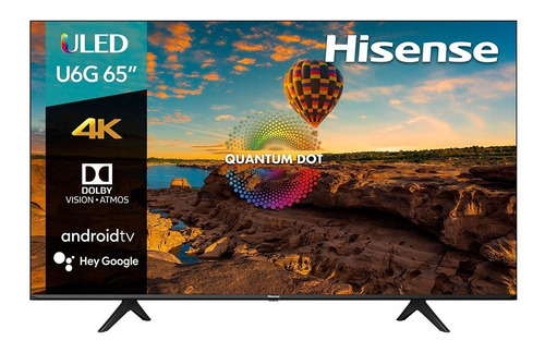 Imagen 1 de 7 de Televisor Hisense Smart Tv Uled 65 Pulgadas 4k Modelo 65u6g