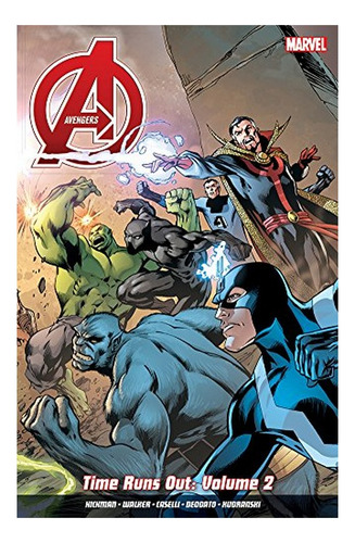 Avengers: Time Runs Out Vol. 2 - Jonathan Hickman. Eb9