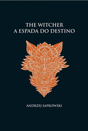 Livro The Witcher - Vol 2 - A Espada Do Destino (capa Dura)
