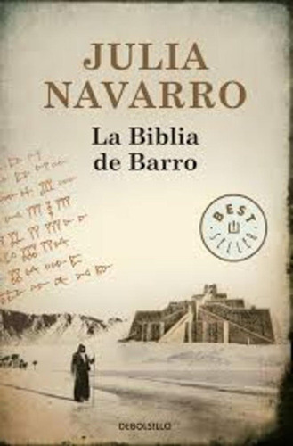 Biblia De Barro, La -julia Navarro
