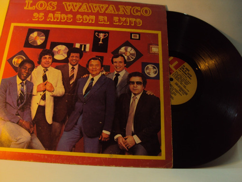 Vinilo Lp 145 Los Wawanco 25 Años Con El Exito