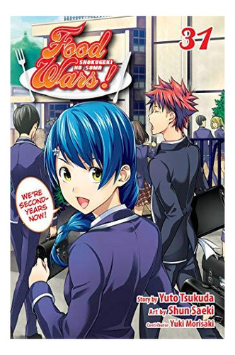 Food Wars!: Shokugeki No Soma, Vol. 31, 31 - (libro En Inglé