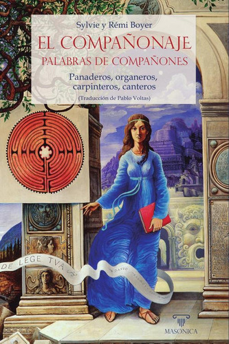 El Compañonaje - Palabras De Compañones...