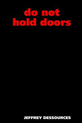 Libro Do Not Hold Doors - Dessources, Jeffrey