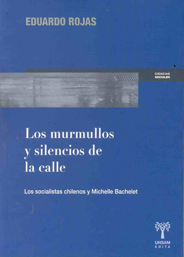 Los Murmullos Y Silencios De La Calle  - Rojas, Eduardo