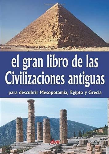 El Gran Libro De Las Civilizaciones Antiguas -..., De Riviére, Patrick. Editorial De Vecchi Ediciones En Español