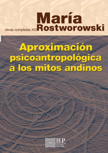 Libro Aproximación Psicoantropológica A Los Mitos Andinos: