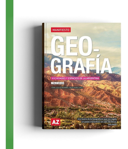 Geografia Socieades Y Espacios En La Argentina - Manifiesto 