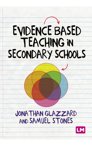 Evidence Based Teaching In Secondary Schools, De Stones, Samuel. Editorial Learning Matters, Tapa Dura En Inglés