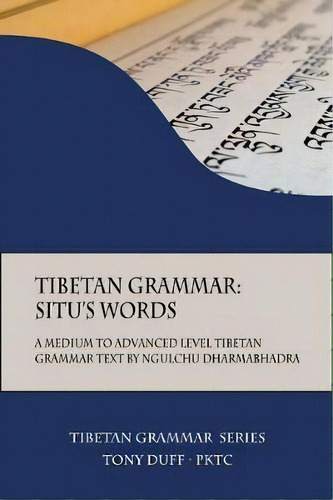 Tibetan Grammar, De Tony Duff. Editorial Padma Karpo Translation Committee, Tapa Blanda En Inglés