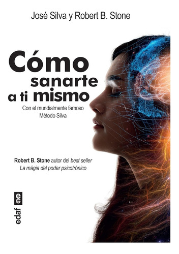 Cómo Sanarte A Ti Mismo - Jose/ Stone Robert Silva