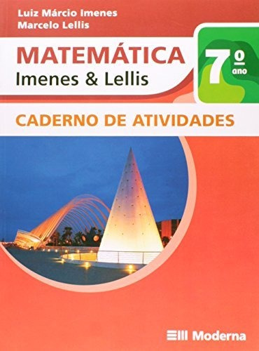 Libro Mat Imenes E Lellis 7 Cad De Editora Moderna - Didatic