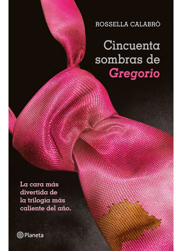 Cincuenta Sombras De Gregorio, De Calabro, Rosella. Editorial Ediciones Morata, Tapa Blanda, Edición Barcelona En Español