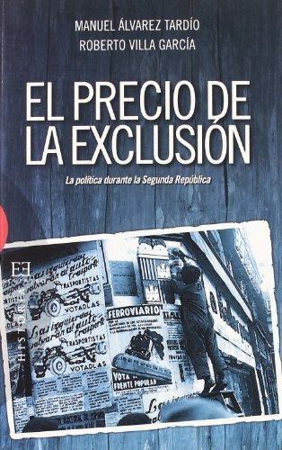 Libro El Precio De La Exclusiónde Álvarez Tardío Manuel;vill