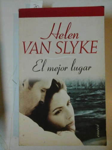 El Mejor Lugar - Helen Van Slyke - Ed. Emece- L220