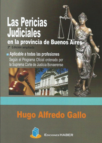 Las Pericias Judiciales Provincia De Buenos Aires 2 Ed Gal 