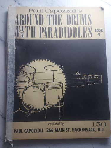 Around The Drums With Paradiddles. Paul Capozzoli. Ian 926