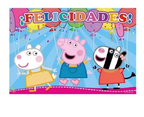 Cartel Feliz Cumpleaños - Felicidades - Peppa Pig