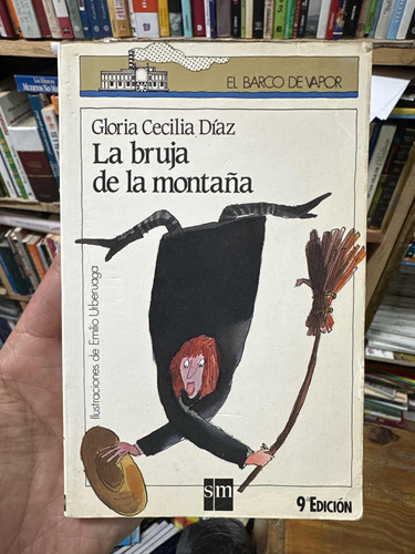 La Bruja De La Montaña - Gloria Cecilia Díaz - Sm Original