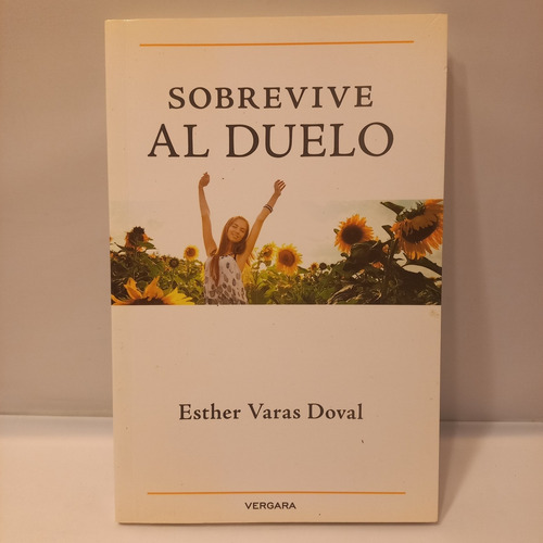 Esther Varas Doval - Sobrevive Al Duelo