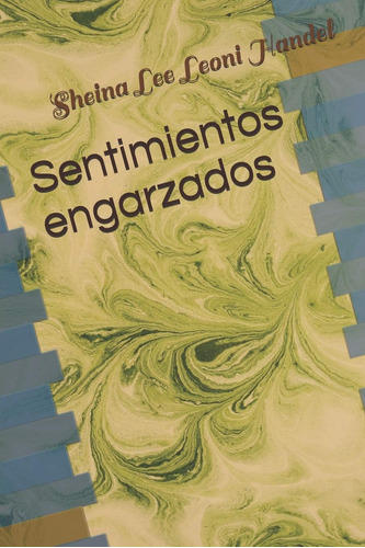 Libro: Sentimientos Engarzados (spanish Edition)