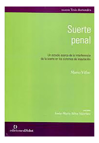 Suerte Penal - Villar, Mario A