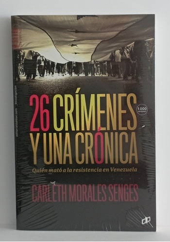 26 Crímenes Y Una Crónica Por Carleth Morales Senges