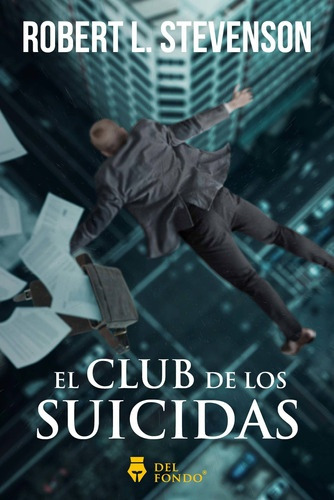 El Club De Los Suicidas - Robert Louis Stevenson