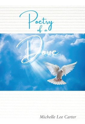 Libro Poetry Of A Dove: I Am The Light Of The World - Car...