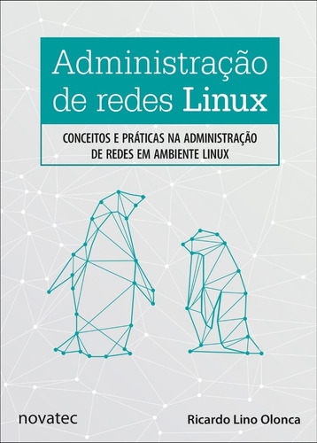 Livro Administração De Redes Linux Novatec Editora