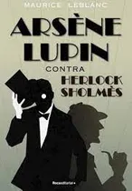 Comprar Libro Arsene Lupin Contra Herlock Sholmes De Maurice Leblanc