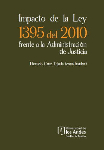Libro Impacto De La Ley 1395 Del 2010 Frente A La Administra