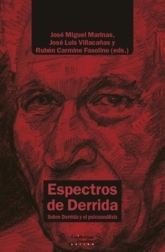 Espectros De Derrida - Jose Miguel Marinas