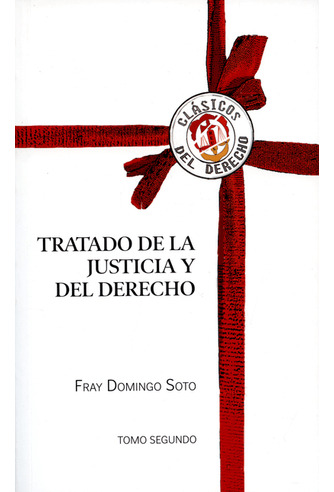 Libro Tratado De La Justicia Y Del Derecho Tomo 2