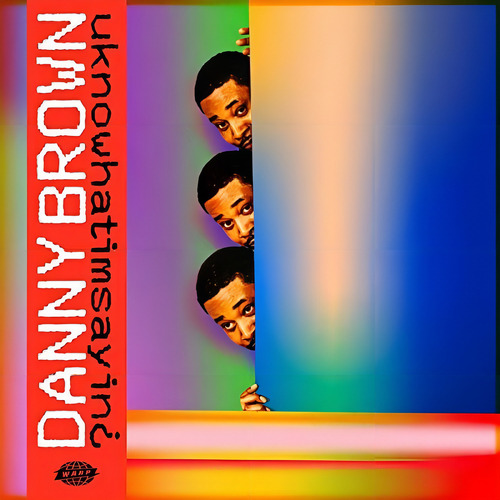 CD Uknowhatimsayin - Brown, Danny
