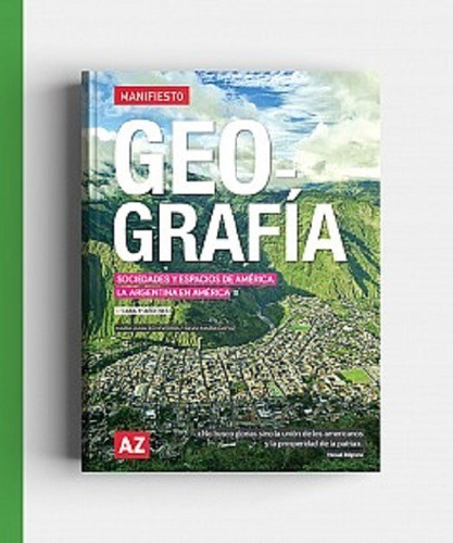 Geografia Sociedades Y Espacios De America - Manifiesto - A