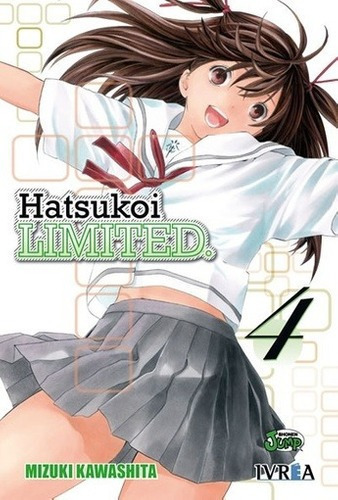 Hatsukoi Limited 04 - Mizuki Kawashita, de MIZUKI KAWASHITA. Editorial IVREA ED en español