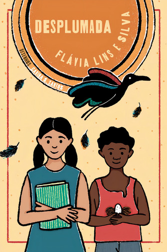 Desplumada, De Flávia Lins E Silva. Editora Imã Editorial Ltda, Capa Mole Em Português, 2023
