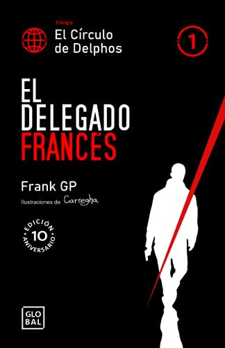 Círculo De Delphos 1: 1 - El Delegado Francés - Edición 10º