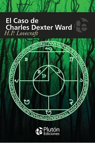 El Caso De Charles Dexter Ward, H. P. Lovecraft, Ed. Plutón.