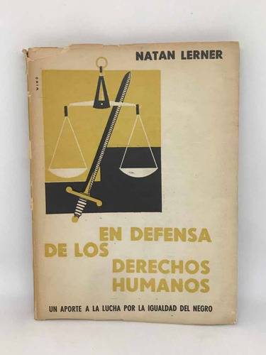 En Defensa De Los Derechos Humanos  Natan Lerner