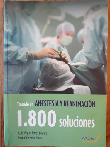 Tratado De Anestesia Y Reanimación - 1800 Soluciones / Nuevo