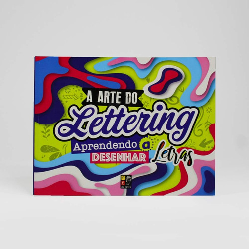 Arte Do Lettering - Aprendendo A Desenhar Letras